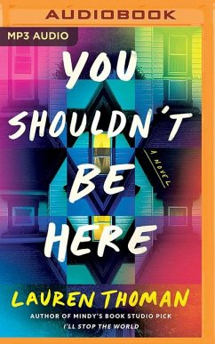 You Shouldn't Be Here - Thoman, Lauren