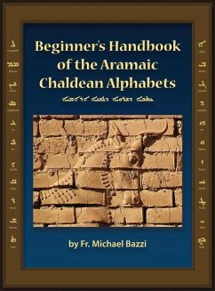 Beginners Handbook of the Aramaic Alphabet - Bazzi, Michael J