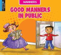 Good Manners in Public - Ingalls, Ann