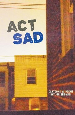 Act Sad - Seidman, Jon