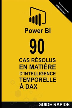 90 Cas Résolus en Matière d'Intelligence Temporelle en DAX - Amador, Ramón Javier Castro