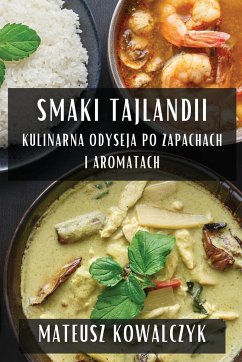 Smaki Tajlandii - Kowalczyk, Mateusz