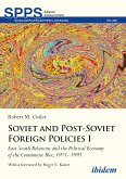 Soviet and Post-Soviet Foreign Policies I (eBook, ePUB)