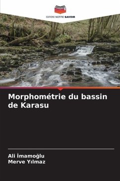 Morphométrie du bassin de Karasu - IMAMOGLU, ALI;Yilmaz, Merve