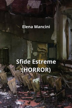 Sfide Estreme (HORROR) - Mancini, Elena