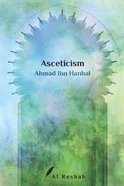Asceticism - Ibn Hanbal, Ahmad