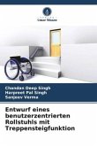 Entwurf eines benutzerzentrierten Rollstuhls mit Treppensteigfunktion