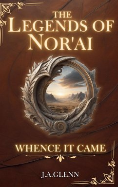 The Legends Of Nor'ai - Glenn, J. A.