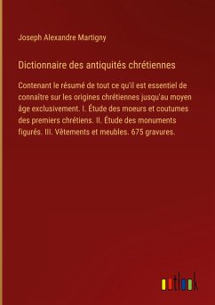 Dictionnaire des antiquités chrétiennes