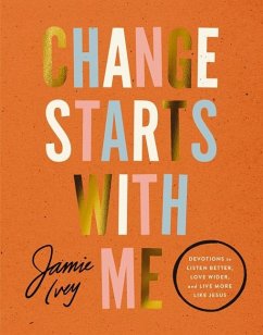 Change Starts with Me - Ivey, Jamie