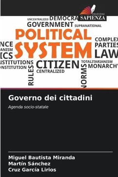 Governo dei cittadini - Bautista Miranda, Miguel;Sánchez, Martín;García Lirios, Cruz