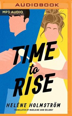 Time to Rise - Holmström, Heléne