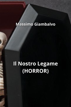 Il Nostro Legame (HORROR) - Giambalvo, Massimo