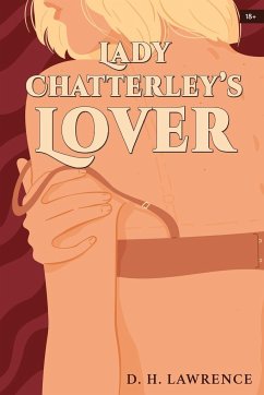 Lady Chatterley's Lover - Lawrence, D. H.