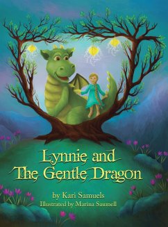 Lynnie and the Gentle Dragon - Samuels, Kari