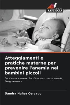 Atteggiamenti e pratiche materne per prevenire l'anemia nei bambini piccoli - Nuñez Cercado, Sandra