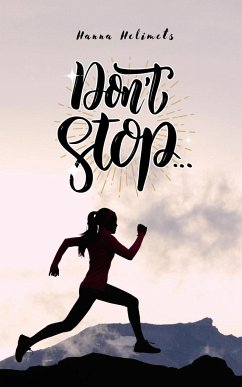 Don't Stop - Helimets, Hanna