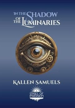 In the Shadow of the Luminaries - Samuels, Kallen