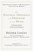 The Natural Openness and Freedom of the Mind