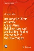 Reducing the Effects of Climate Change Using Building-Integrated and Building-Applied Photovoltaics in the Power Supply (eBook, PDF)