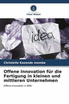 Offene Innovation für die Fertigung in kleinen und mittleren Unternehmen - Kasende momba, Christelle