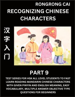 Cover Recognizing Chinese Characters (Part 9) - Test Series for HSK All Level Students to Fast Learn Reading Mandarin Chinese Characters with Given Pinyin and English meaning, Easy Vocabulary, Multiple Answer Objective Type Questions for Beginners
