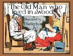 The Old Man Who Lived in a Wood