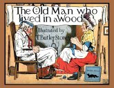 The Old Man Who Lived in a Wood