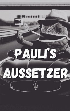 Pauli´ s Aussetzer - G., Paul