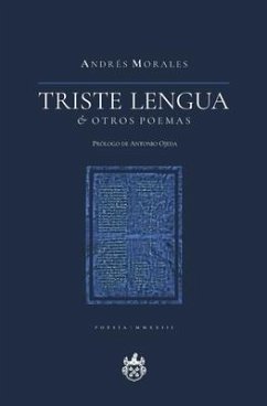 Triste lengua & otros poemas - Morales, Andrés