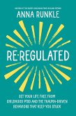 Re-Regulated (eBook, ePUB)