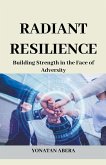 Radiant Resilience