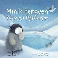 Minik Penguen Yüzmeyi Ögreniyor - Rose, Eilidh