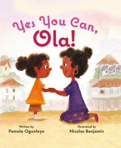 Yes, You Can Ola! - Ogunleye, Pamela