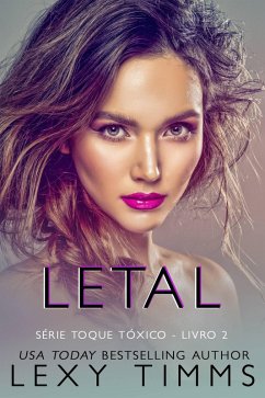 Letal (Série Toque Tóxico - Livro 2, #2) (eBook, ePUB) Cover Letal (Série Toque Tóxico - Livro 2, #2) (eBook, ePUB)