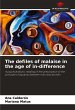 The defiles of malaise in the age of... - Bild 1