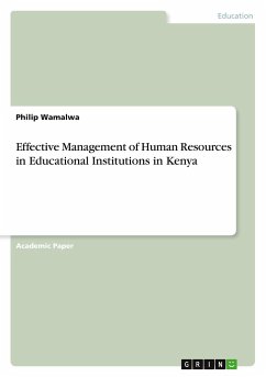 Effective Management of Human Resources in Educational Institutions in Kenya - Wamalwa, Philip