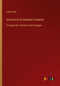 Grammaire du Roumain moderne