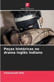 Peças históricas no drama inglês indiano