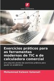 Exercícios práticos para as ferramentas modernas de TIC e de calculadora comercial