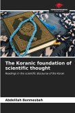 The Koranic foundation of scientific thought