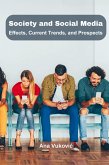 Society and Social Media Society and Social Media
