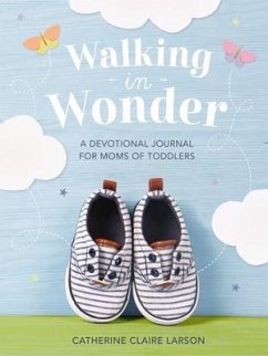 Walking in Wonder - Larson, Catherine Claire