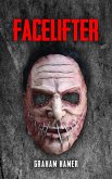Facelifter (The Characters Compilation, #9) (eBook, ePUB)