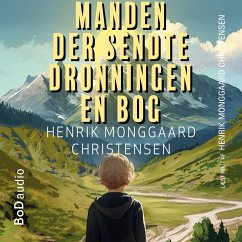 Manden der sendte Dronningen en bog (MP3-Download) - Christensen, Henrik Monggaard