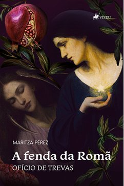 A Fenda da Romã (eBook, ePUB) - Pérez, Maritza