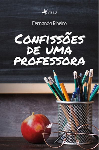Confisso~es De Uma Professora (eBook, ePUB)