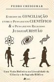 Enredos de Conciliação entre o Pensamento Científico e o Pensamento Religioso Judaico/Cristão (eBook, ePUB)