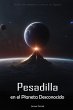 Pesadilla en el Planeta Desconocido:... - Bild 1
