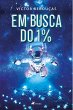 Em Busca do 1% (eBook, ePUB) - Bild 1